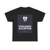 Challenge Accepted Graphic T Shirt Unisex Heavy Cotton Tee