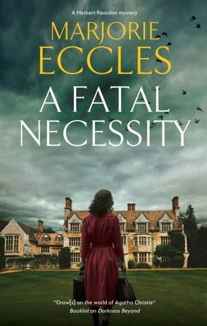 A Fatal Necessity by Marjorie Eccles Hardback Book 9781448316007