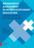 The Meaningful Assessment In Interdisciplinary Education : A Practical Handbook for University Teachers Book