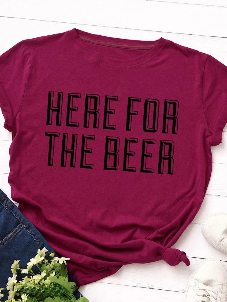 HERE FOR BEER Letter Print Women T Shirt Short Sleeve O Neck Loose Women Tshirt Ladies Tee Shirt Tops Camisetas Mujer