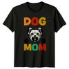 Dog Mom Unisexs TShirt Yorkie Owner Mothers Day Gift For Her