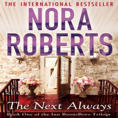The Next Always by Nora Roberts Paperback Book 9780749955410