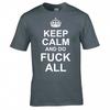 Funny Adult Joke Keep Calm And Do Fk All Tshirt
