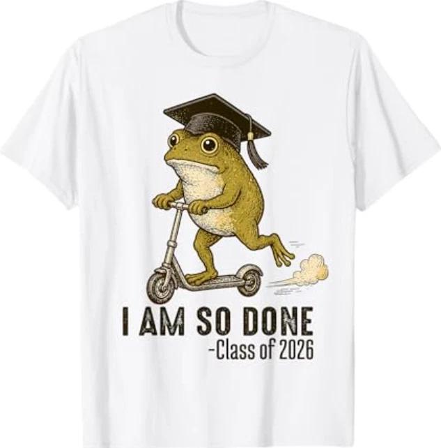 I Am So Done Class of 2026 Senior 26 Funny Graduation Frog T- Shirt XL