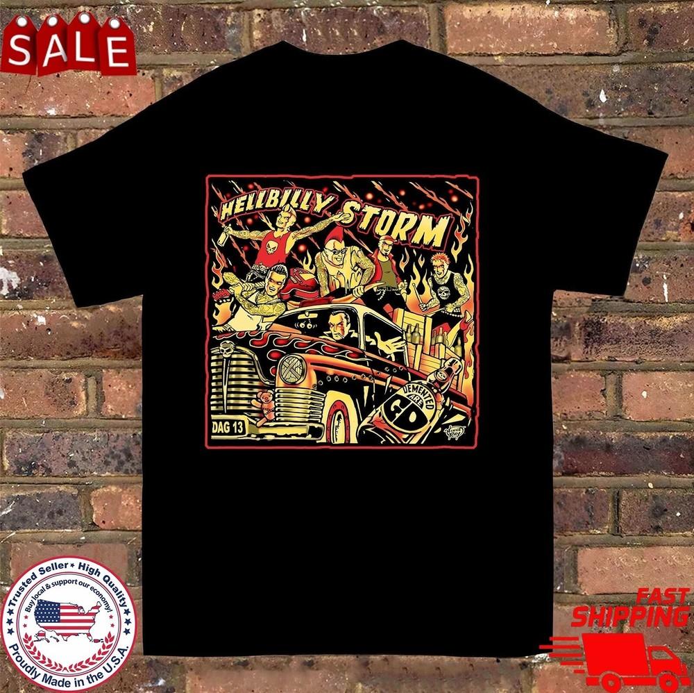 DEMENTED ARE GO Band Album Hellbilly Storm  Size S-5XL BT1617 Unisex T-Shirt S
