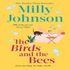 The Birds and the Bees by Milly Johnson Paperback Book 9781398560147