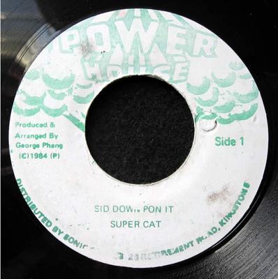 7inch Record SUPER CAT  Sid Down Pon It NONE Power House 1984 Jamaica Reggae Ska  Dub Used