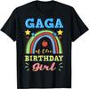 Gaga Of The Birthday Girl Rainbow Star Themed Bday Party T-Shirt