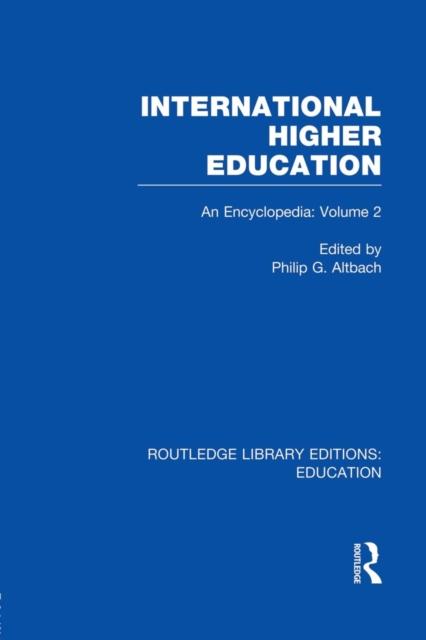 The International Higher Education Volume 2 : An Encyclopedia Book