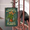 "You Can't Buy Happiness, But You Can Buy Plants" vintage metal sign.