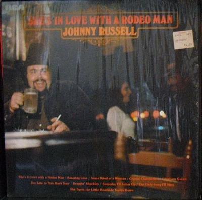 Disque Vinyle JOHNNY RUSSELL Shes In Love With A Rodeo Man APL10542 RCA VICTOR 1974 US Folk Occasion