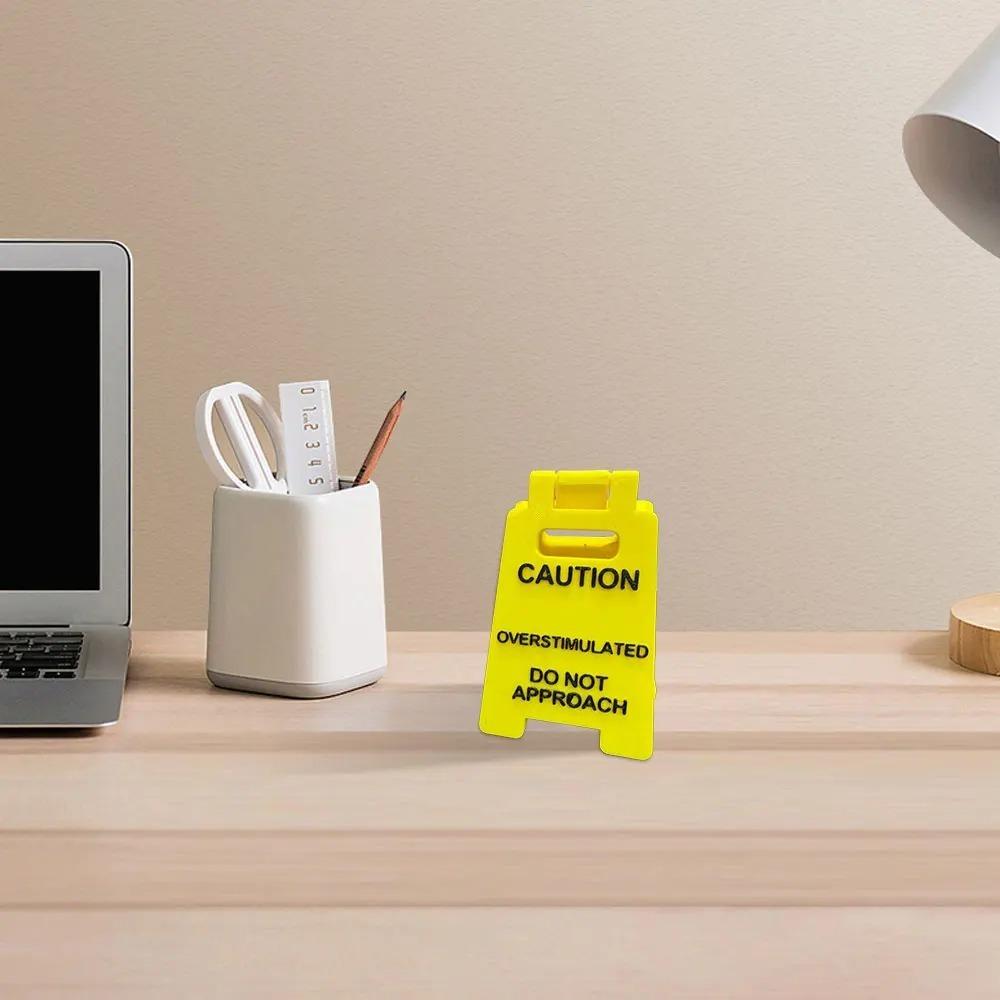 Creative Durable Caution Overstimulated Desk Sign Funny Bright Yellow Warning Sign Worker Toy Gift
