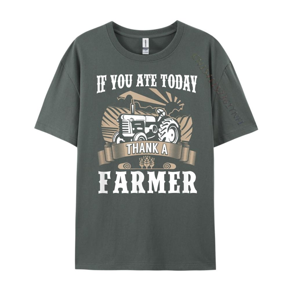 Farmer If You Ate Today Farming Tractor Funny Shirt Cotton T Shirt Men Tops  Tees Graphic Cotton Streetwear Short Sleeve