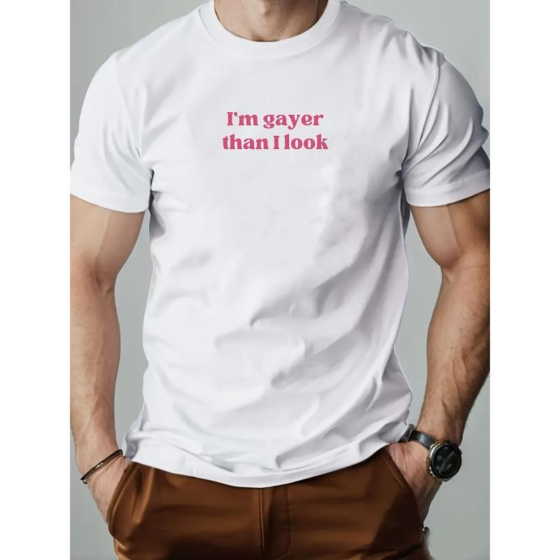 

European sizes Men S I M Gayer Than I Look Graphic Summer Casual Short-Sleeve T-Shirt 4XL