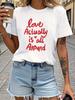 Womens Love Actually Is Around TShirt Sleeve Crew Neck Casual with Cursive Lettering Spring Summer Blouse Aesthetic Clothes