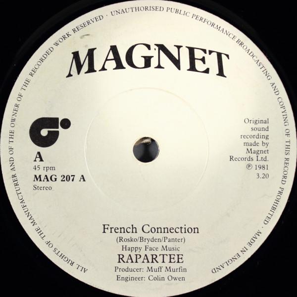 

7inch Record RAPARTEE - French Connection MAG207 Magnet 1981 UK Rap & Hip-Hop/R&B Used