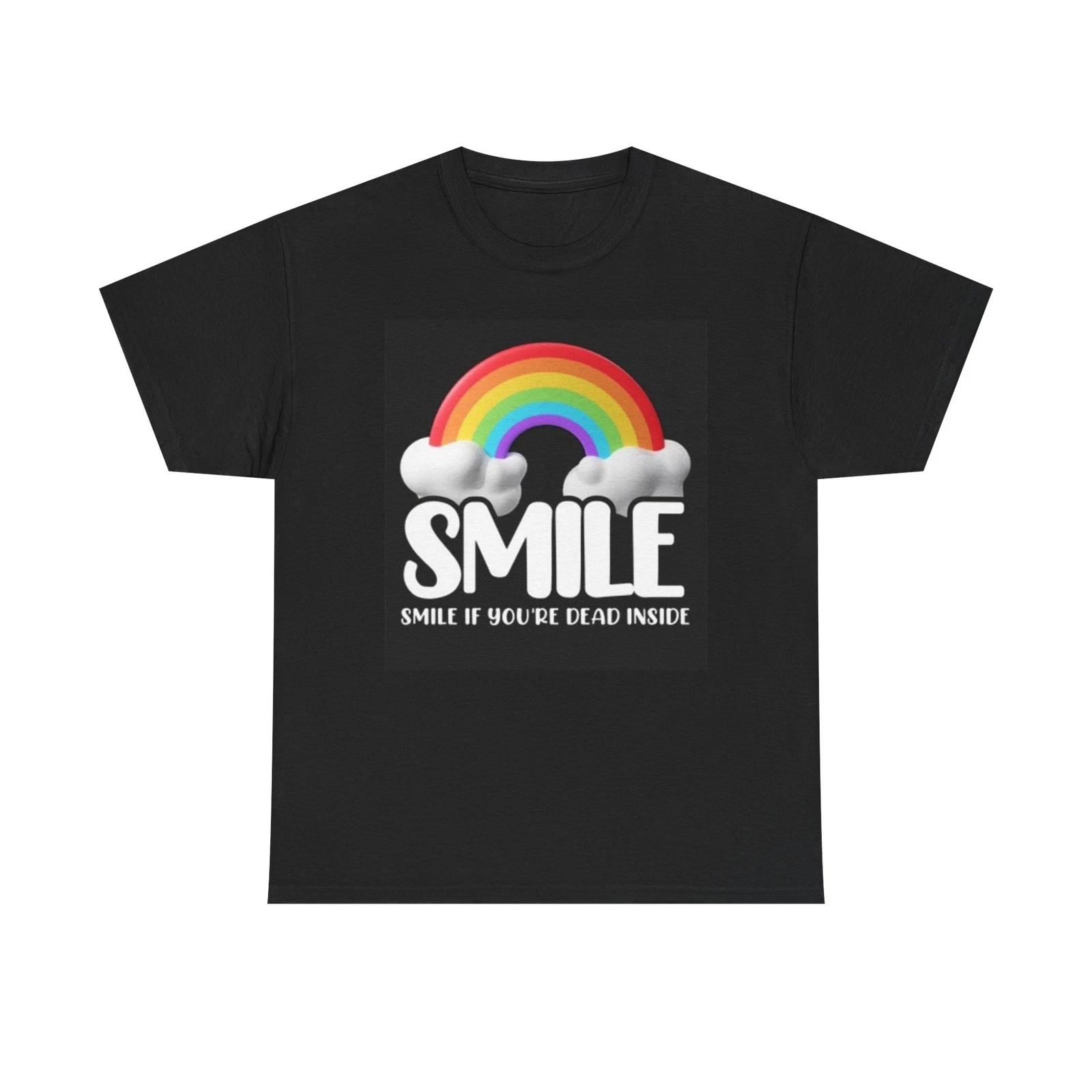 Men s and Women s T-shirts Smile If Your Dead Inside Graphic S