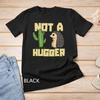 Funny Not A Hugger - Cactus and Hedgehog Gift Tee Unisex T-shirt