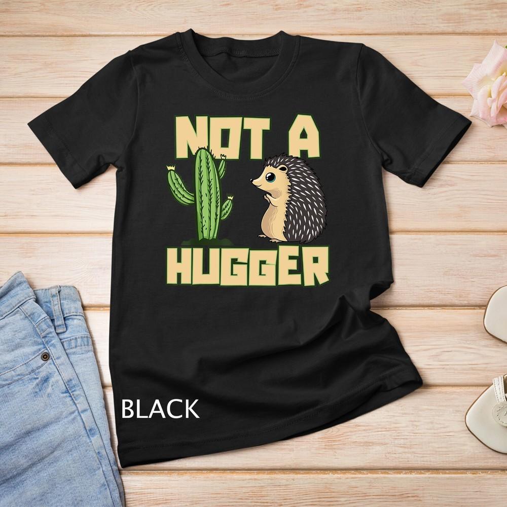 

Funny Not A Hugger - Cactus and Hedgehog Gift Tee Unisex T-shirt M