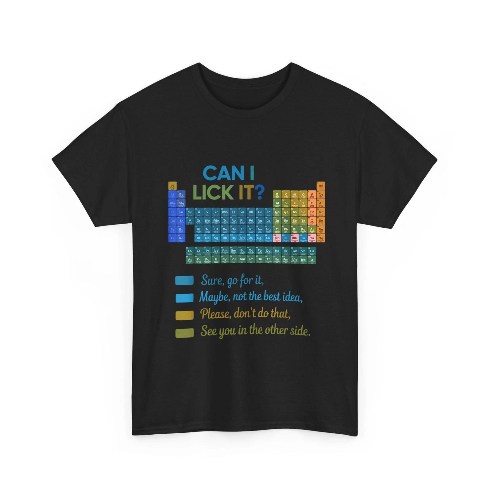 Periodic Table Can I Lick IT shirt, 100 Days of School Teachers Students Shirt S