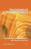 Kniha Sociological Cultural Studies : Reflexivity and Positivity In the Human Sciences