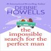 The Impossible Search for the Perfect Man by Debbie Howells... 9781805492511