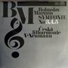 LP Record BOHUSLAV MARTIN  THE CZECH PHILHA  Symfonie No 345 14102711 Supraphon 1979 Czechoslov Classical Used