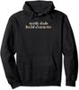 Funny Dad Sayings Vintage Nerdy Dads Build Character Unisex Hooded Sweatshirt