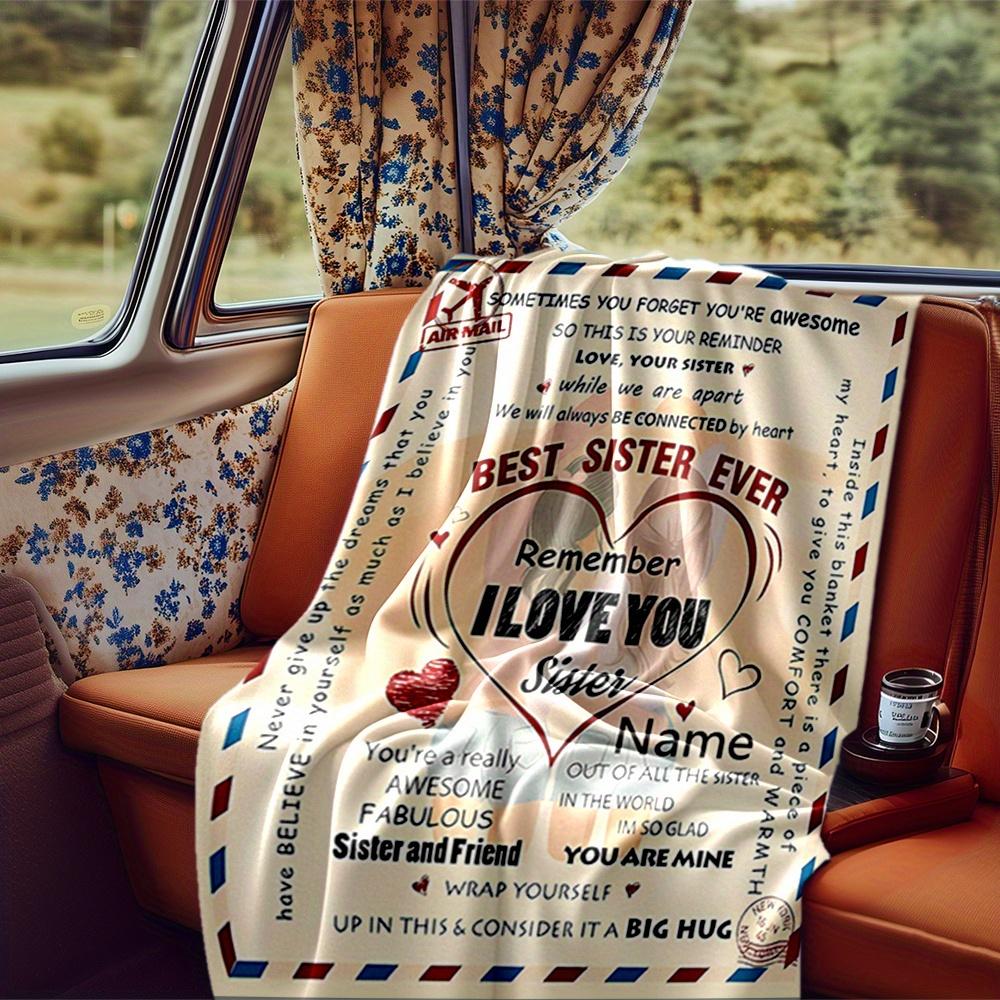 Sister And Friend Blanket Personalized Name Soft Comfortable Stylish Blanket Car Blanket Perfect For Travel Camping Outdoor Home Suitable For All