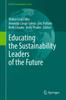 Kniha Educating the Sustainability Leaders of the Future
