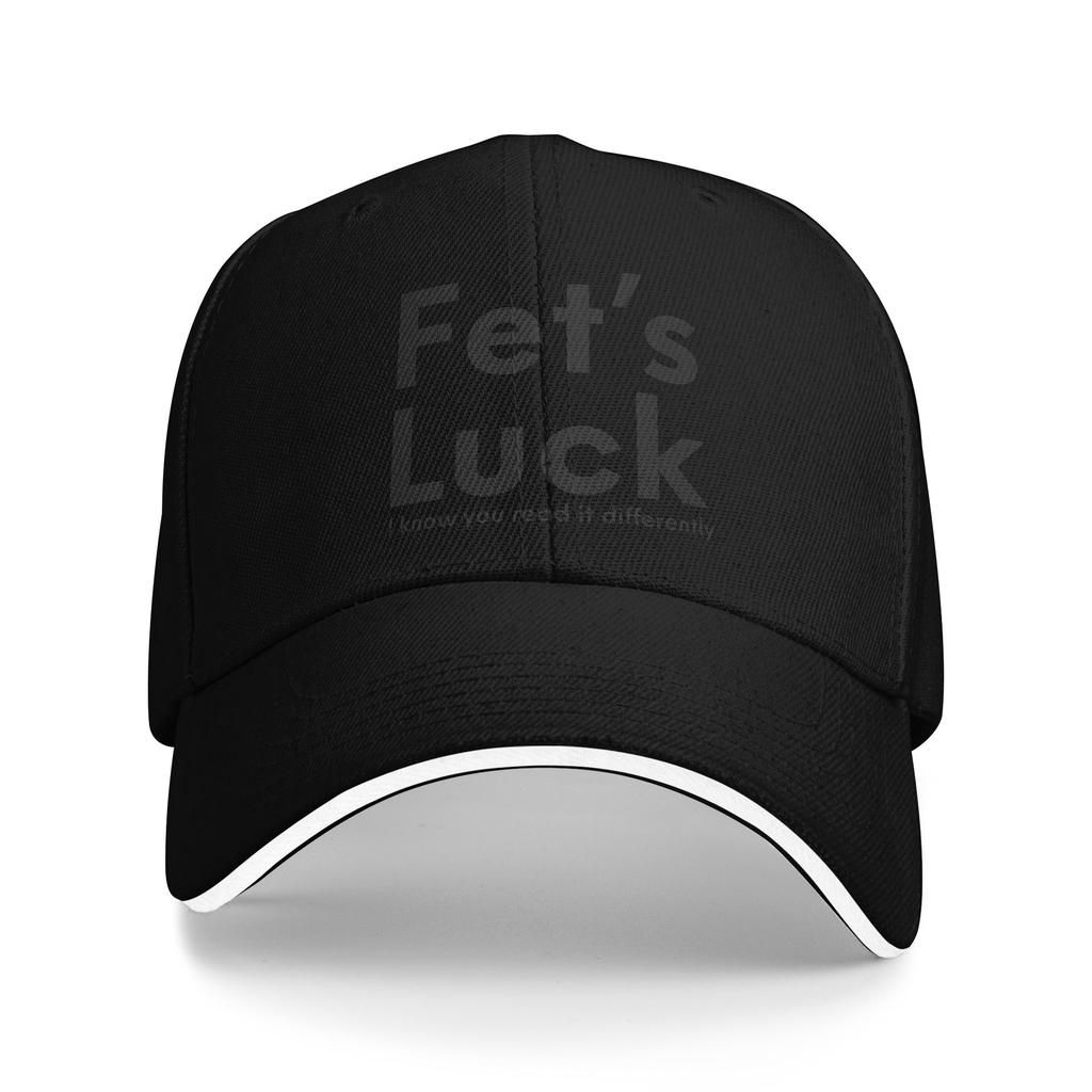 Spring Fets Luck I Know You Read It Differently Baseball Cap Outdoor Sport Streetwear Design Trucker Hat Unisex Baseball Caps