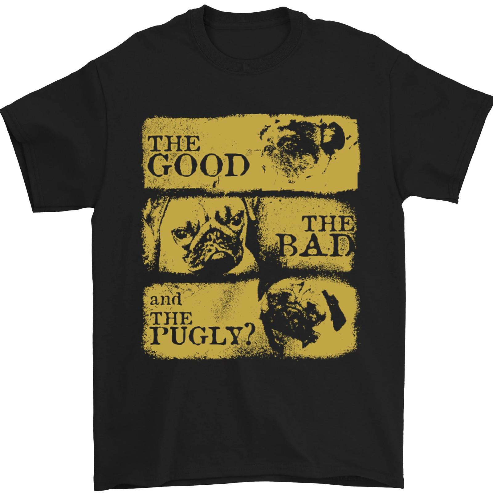 The Good the Bad the Pugly Funny Pug Mens T-Shirt 100% Cotton S