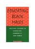 The Educating Black Males : Critical Lessons In Schooling, Community, and Power Book