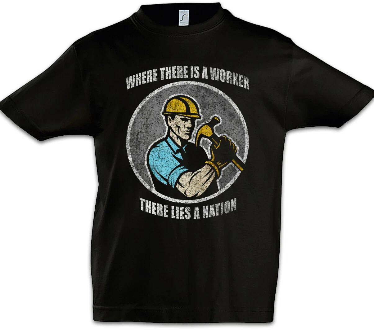 Where There Is A Worker There lies a nation Kids Boys kids boys T-Shirt Construction Worker 140
