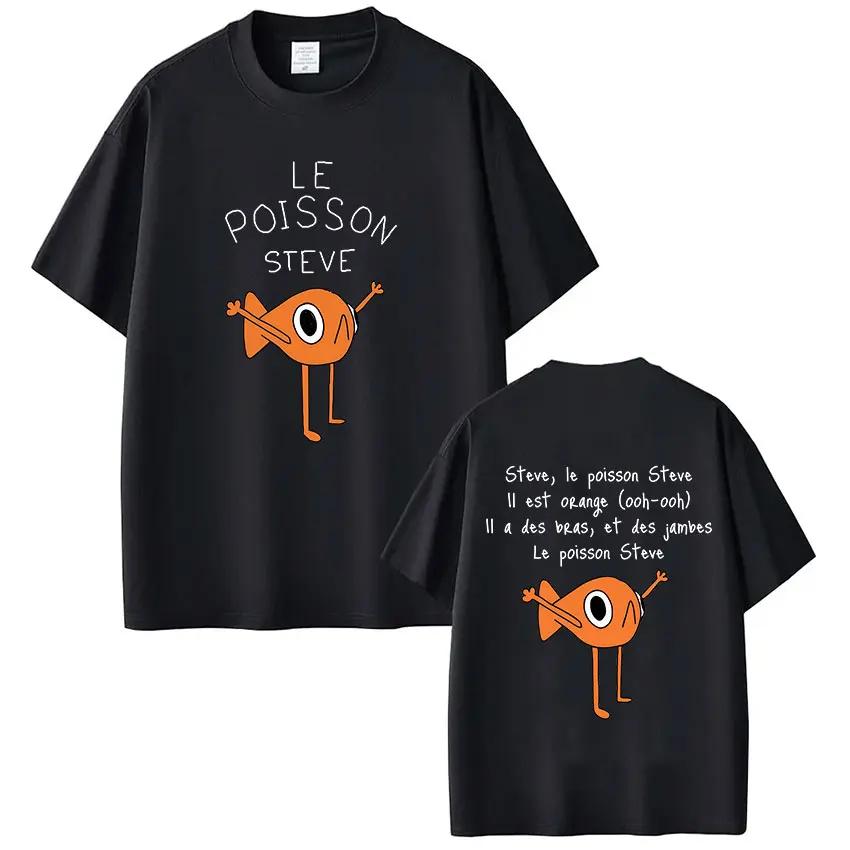 Le Poisson Steve Funny Golden Fish Meme T-shirt Men s Women Fashion Summer Short Sleeve Oversized 100_ Cotton Casual T Shirts S