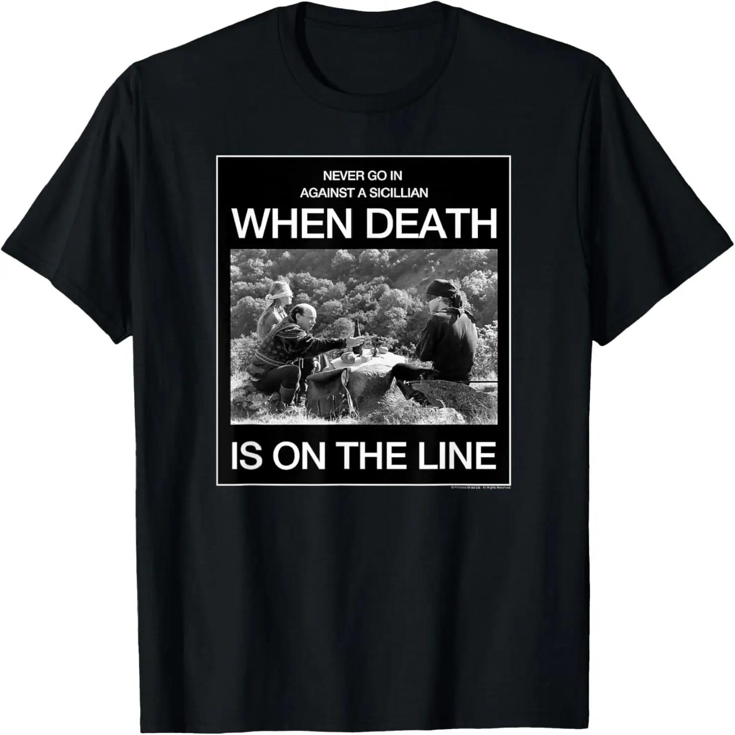 The Princess Bride When Death is on the Line T-Shirt S
