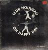 12inch Record CLUB NOUVEAU  Oh Happy Day VL191001 JVK Records 1992 US Rap  HipHopRB Used