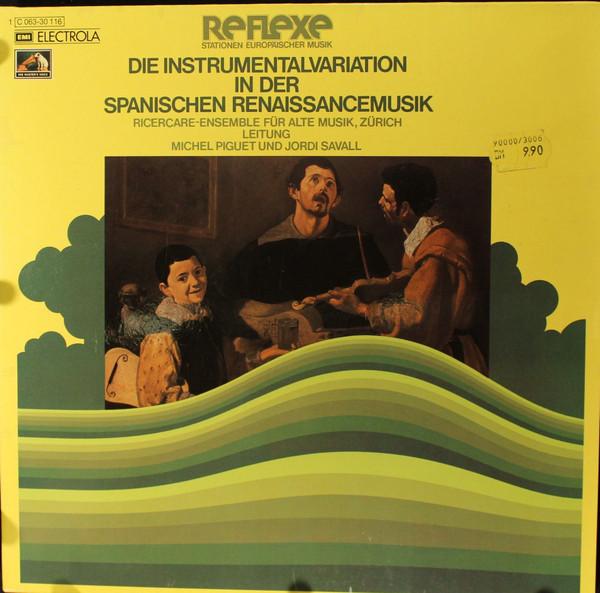 

LP Record RICERCARE-ENSEMBLE FÜR ALTE MUSIK, - Die Instrumentalvariation In Der Sp 1C06330116 His Master s Vo Germany Classical Used