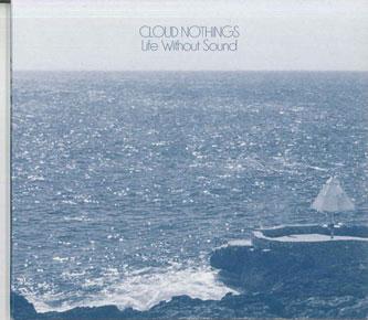 

CD CLOUD NOTHINGS - Life Without Sound CAK115JPROMO HOSTESS Japan Obi Rock Used