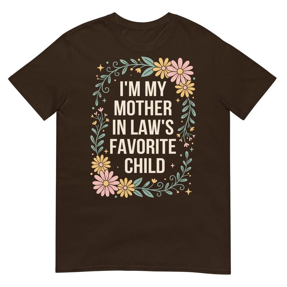 Floral Im My Mother In LawS Favorite Child Funny Son In Law TShirt