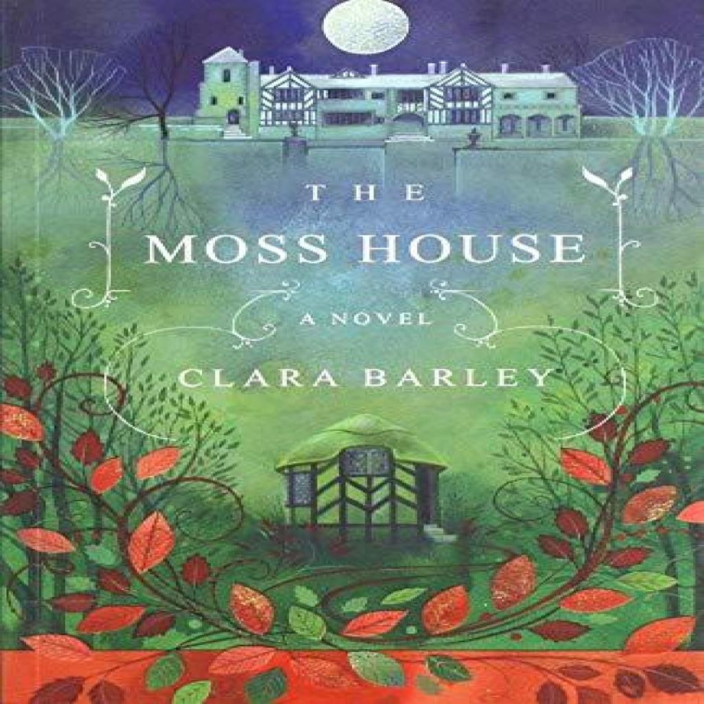 The Moss House by Clara Barley Paperback Book 9781910422496