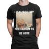 Novelty I Paused My Ken Carson To Be Here T-Shirts Men Crew Neck Cotton T Shirts Short Sleeve Tee Shirt Gift Idea Tops