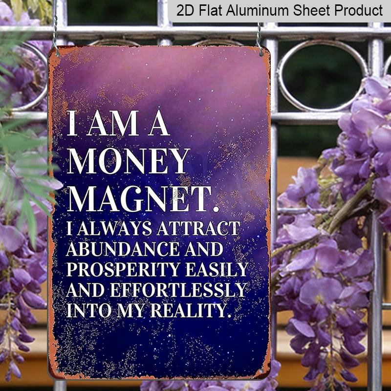 2D Flat, Vintage "I Am A Money Magnet" Metal Wall Decor - Durable Aluminum Sign, Positive Affirmation Plaque for Home, Office, Cafe, Attract