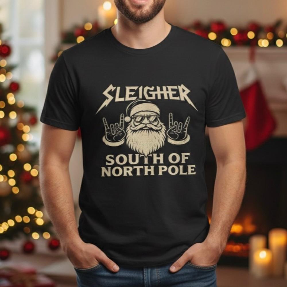 Sleigher Santa Heavy Metal Christmas Shirt South of North Pole Funny Slayer Tee Unisex T-Shirt M