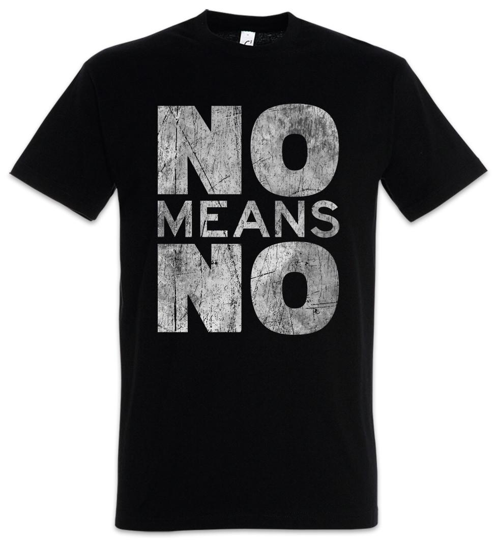 No Means No T-Shirt Mens Womens Tees Top Sexism Feminism emancipation feminist women equal rights XL