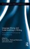 The Language Mixing and Code-Switching In Writing : Approaches To Mixed-Language Written Discourse Book