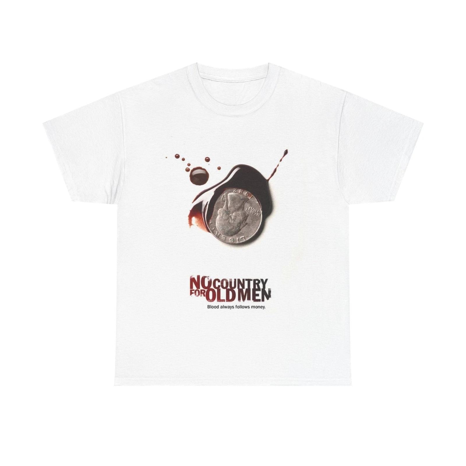 Men s and Women s T-shirts No Country For Old Men L
