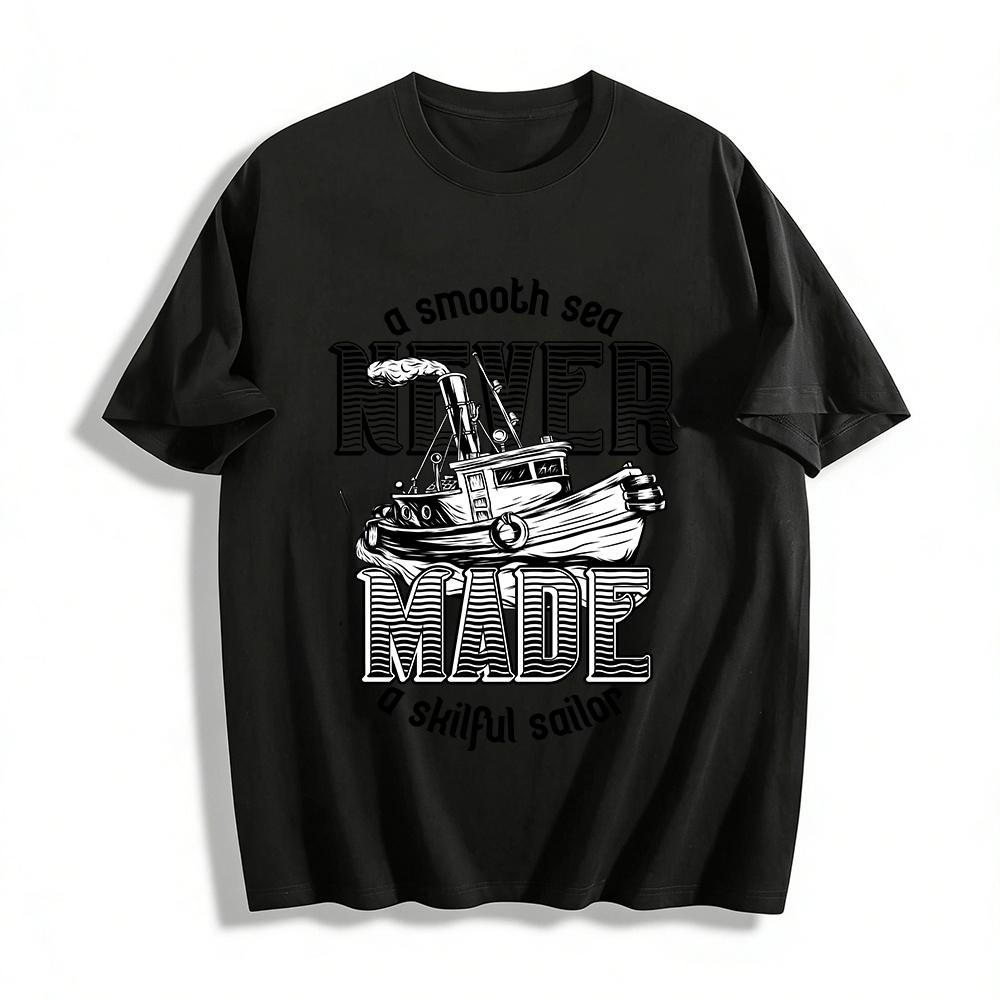 

A Smooth Sea Never Made A Skilful Sailor T Pure cotton T-shirt XXS