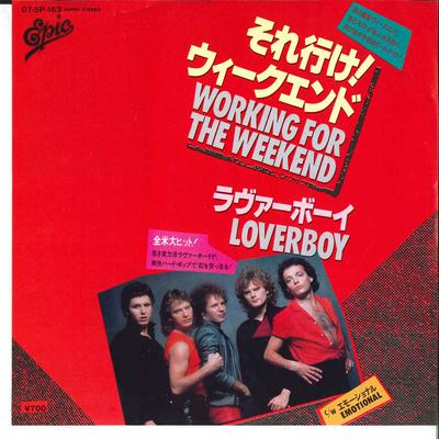 7inch Record LOVERBOY  Working For The Weekend  Emotional 075P163 EPIC 1981 Japan Pop Used