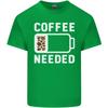 Coffee Needed Funny Addict Unisexs Light Cotton TShirt
